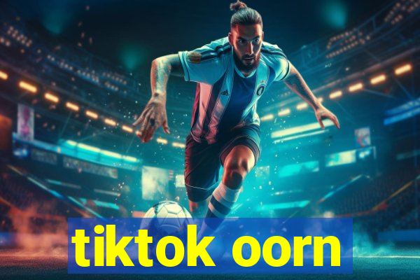 tiktok oorn